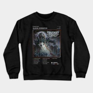 Frozen Soul - Glacial Domination Tracklist Album Crewneck Sweatshirt